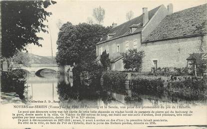 CPA FRANCE 89 "Noyers sur Serein, le pont du faubourg et le Serein, vue prise des promenades du Pré de l'Echelle"