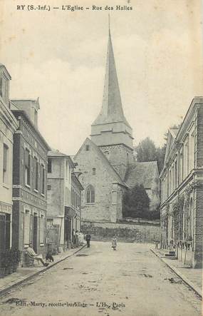 CPA FRANCE 76 "Ry, l'Eglise, rue des Halles"