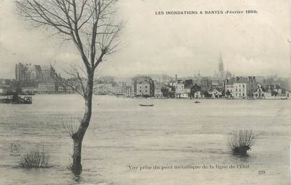 / CPA FRANCE 44 "Nantes, vue prise du pont métallique de la ligne d'Etat" / INONDATIONS