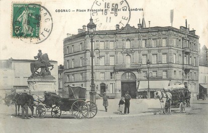 / CPA FRANCE 16 "Cognac, place François 1er et Hôtel de Londres"