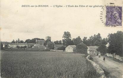 / CPA FRANCE 17 "Doeuil sur le Mignon, l'église, l'école des filles et vue générale"