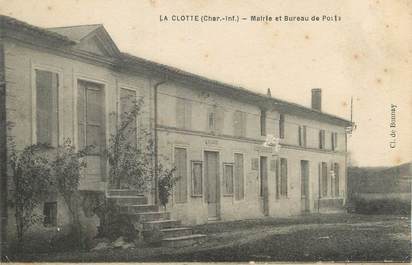 / CPA FRANCE 17 "La Clotte, mairie et bureau de poste"