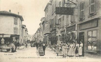  CPA  FRANCE 38 "Le Péage de Roussillon, Hotel du Commerce et Place de la Réunion"