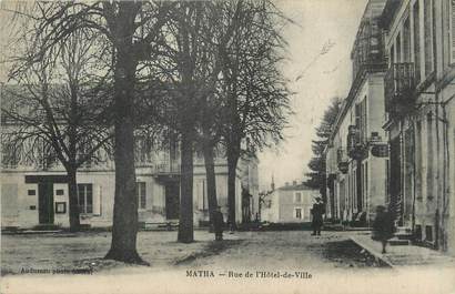 / CPA FRANCE 17 "Matha, rue de l'hôtel de ville"