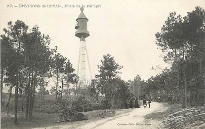 / CPA FRANCE 17 "Environs de Royan, phare de la Palmyre"