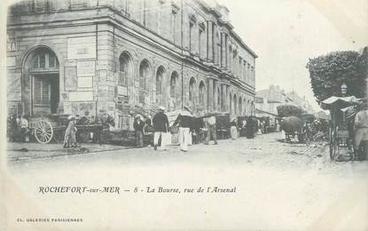 / CPA FRANCE 17 "Rochefort sur Mer, la bourse, rue de l'Arsenal"