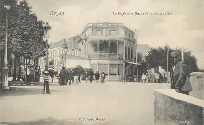 / CPA FRANCE 17 "Royan, le café des bains et le Decauville "