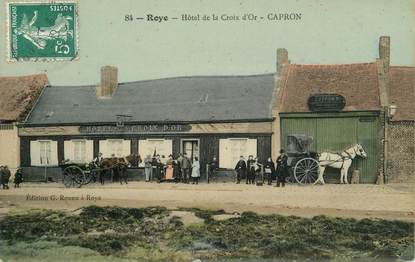  CPA FRANCE 80 "Roye, Hotel de la Croix d'Or, Capron"