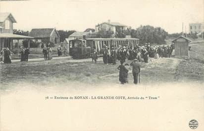 / CPA FRANCE 17 "Environs de Royan, la Grande côte, arrivée du tram"