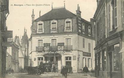 / CPA FRANCE 18 "Bourges, place des quatre Piliers "