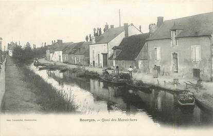 / CPA FRANCE 18 "Bourges, quai des Maraichers"