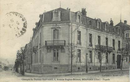 / CPA FRANCE 18 " Bourges, clinique du Docteur Ravary"