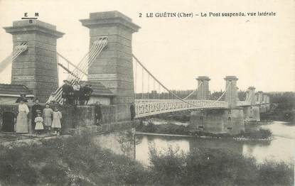 / CPA FRANCE 18 "Le Guétin, le pont suspendu"