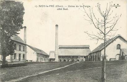 / CPA FRANCE 18 "Ivoy le Pré, usine de la Forge"