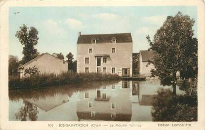 / CPA FRANCE 18 "Ids Saint Roch, la moulin Tannay"