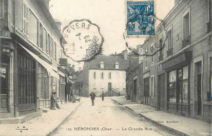 / CPA FRANCE 18 "Nérondes, la  grande rue"