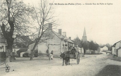 / CPA FRANCE 18 "Saint Denis de Palin, grande rue et église"