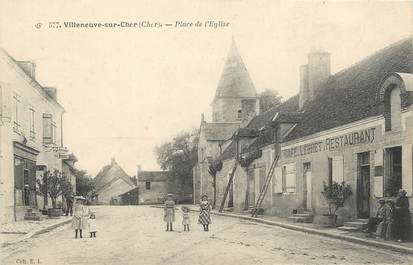 / CPA FRANCE 18 "Villeneuve sur Cher, place de l'église"