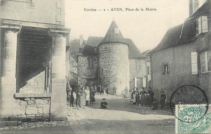 / CPA FRANCE 19 "Ayen, place de la mairie"