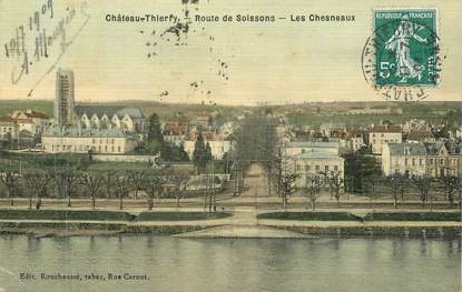 / CPA FRANCE 02 "Château Thierry, route de Soissons, les Chesneaux"