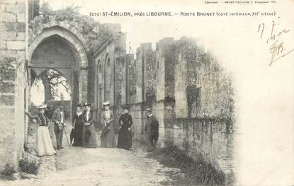 / CPA FRANCE 33 "Saint Emilion, près Libourne, porte Brunet"