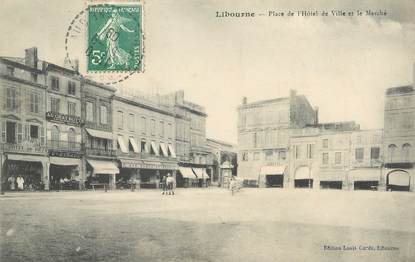 / CPA FRANCE 33 "Libourne, place de l'hôtel de ville et le marché"
