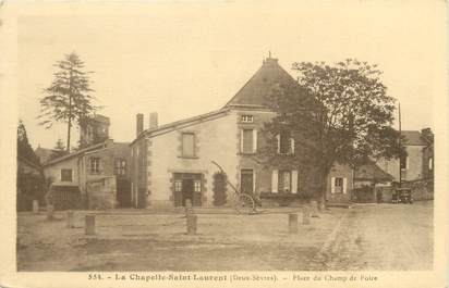 / CPA FRANCE 79 "La Chapelle Saint Laurent, place du champ de Foire"