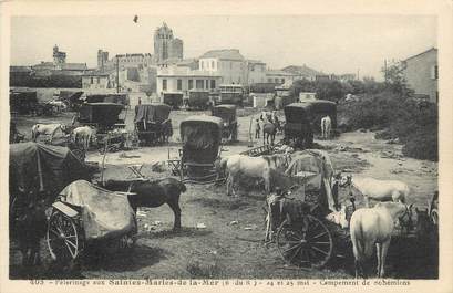 CPA FRANCE 13 "saintes maries de la mer, pèlerinage, 24 et 25 mai, campement des bohémiens" / GITAN