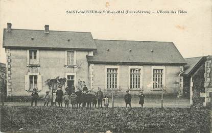 / CPA FRANCE 79 "Saint Sauveur Givre en mai, l'école des filles"