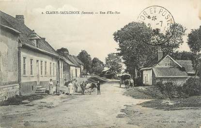 / CPA FRANCE 80 "Clairy Saulchoix, rue d'En Bas"