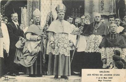 CPA FRANCE 45 "Orléans, les fêtes de Jeanne d'Arc, 7 et 8 mai 1920, Mgr Touchet"