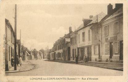 / CPA FRANCE 80 "Longpré Les Corps Saints, rue d'Airaines"