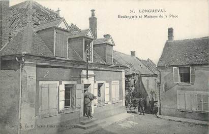 / CPA FRANCE 80 "Longueval, boulangerie et maisons de la place"