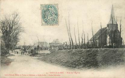 / CPA FRANCE 80 "Sailly le Sec, rue de l'église"