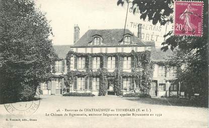 CPA FRANCE 28 "Chateauneuf en Thymerais, chateau de Bigeonnette"