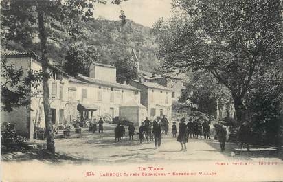 / CPA FRANCE 81 "Larroque, entrée du village"