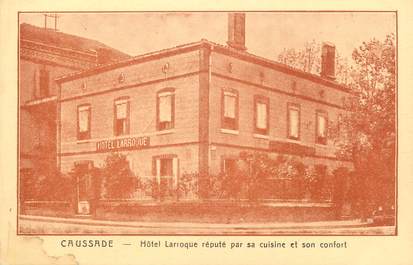 / CPA FRANCE 82 "Caussade, hôtel Larroque"