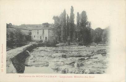 / CPA FRANCE 82 "Laguépie, moulin du Gué"