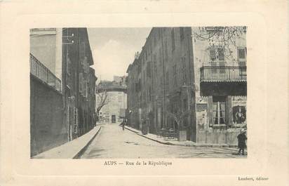 / CPA FRANCE 83 "Aups, rue de la république"