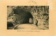 / CPA FRANCE 83 "Barjols, tunnel route de Brignoles"