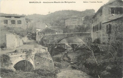 / CPA FRANCE 83 "Barjols, ancienne route de Brignoles "
