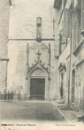 / CPA FRANCE 83 "Barjols, porte de l'église"