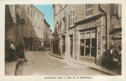 / CPA FRANCE 83 "Barjols, rue de la République "