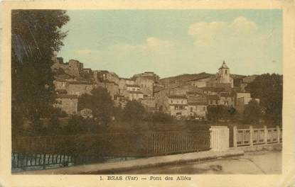 / CPA FRANCE 83 "Bras, pont des allées"