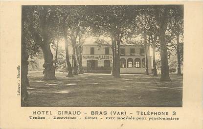 / CPA FRANCE 83 "Bras, hôtel Giraud"