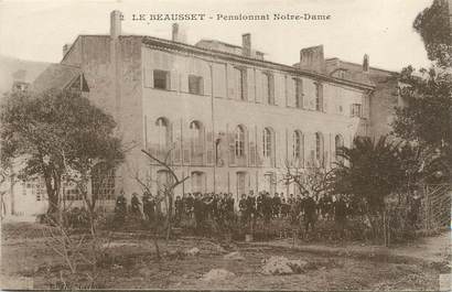 / CPA FRANCE 83 " Le Beausset, pensionnat Notre Dame "