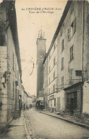 / CPA FRANCE 83 "La Cadière d'Azur, Tour de l'Horloge"