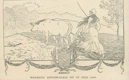 CPA FRANCE 74 "Annecy, Banquet républicain 1906"