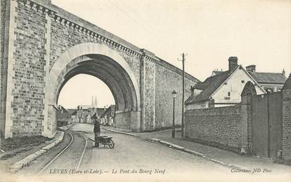 CPA FRANCE 28 "Leves, le pont du Bourg Neuf"