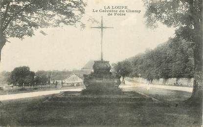 CPA FRANCE 28 "La Loupe, le calvaire du champ de foire"